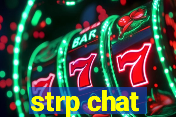 strp chat